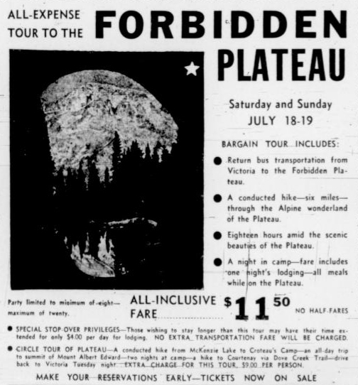 An ad for an ell-expense tour to the Forbidden Plateau, fare $11.50. No half fares. 