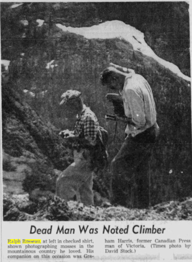 Dead Man Was Noted ClimberRalph Rosseau, at left in checked shirt, shown photographing mosses in the mountainous country he loved. His companion on this occasion was Graham Harris, former Canadian Press man of Victoria. (Times photo by David Stock.) 