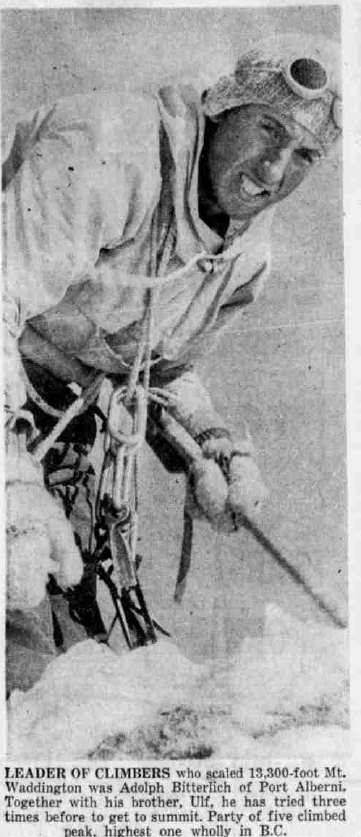LEADER OF CLIMBERS who scaled 13,300-foot Mt. Waddington was Adolph Bitterlich of Port Alberni. Together with his brother, Ulf, he has tried three times before to get to summit. Party of five climbed peak. highest one wholly in B.C.