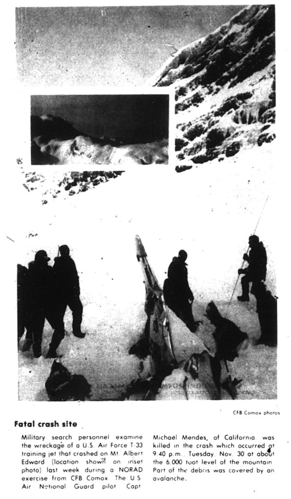 Fatal crash site. Military search personnel examine the wreckage of a U.S. Air Force T.33 training jet that crashed on Mt. Albert Edward (location shown on inset photo) last week during a NORAD exercise from CFB Comox. The U.S. Air National Guard pilot Capt. Michaél Mendes, of California was killed in the crash which occurred at 9:40 p.m., Tuesday, Nov. 30 at about the 6.000 foot level of the mountain. Part of the debris was covered by an avalanche.